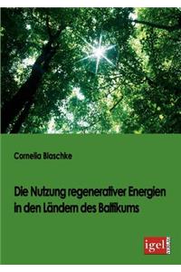 Die Nutzung regenerativer Energien in den Ländern des Baltikums