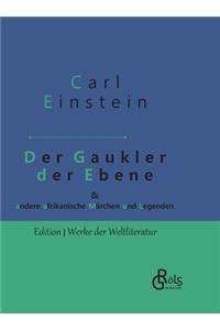 Gaukler der Ebene