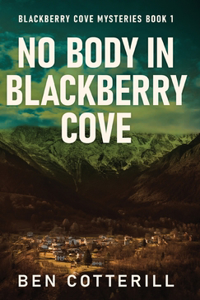 No Body in Blackberry Cove