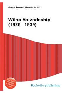 Wilno Voivodeship (1926 1939)