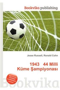 1943 44 MILLI Kume Ampiyonas