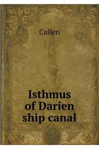 Isthmus of Darien Ship Canal