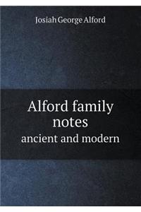 Alford Family Notes Ancient and Modern