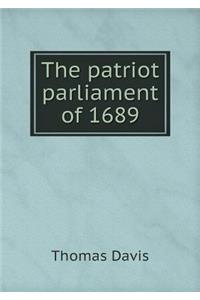 The Patriot Parliament of 1689