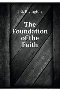 The Foundation of the Faith