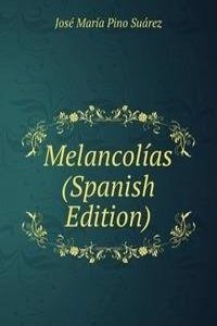 Melancolias (Spanish Edition)