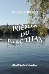 Poèmes du Parc Titan