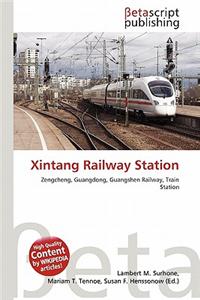 Xintang Railway Station