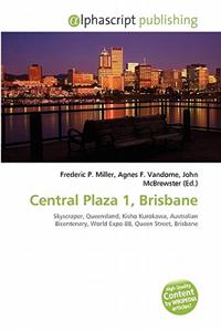 Central Plaza 1, Brisbane