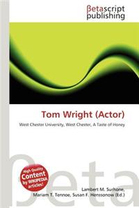 Tom Wright (Actor)