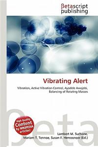 Vibrating Alert