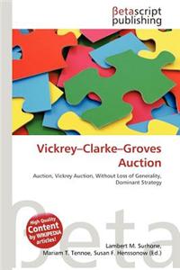 Vickrey-Clarke-Groves Auction