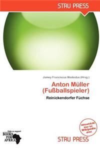 Anton M Ller (Fu Ballspieler)