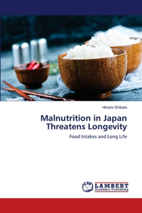 Malnutrition in Japan Threatens Longevity