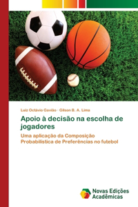 Apoio à decisão na escolha de jogadores