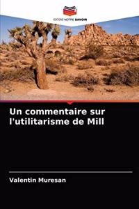 commentaire sur l'utilitarisme de Mill