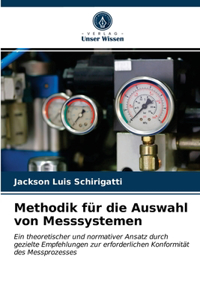 Methodik für die Auswahl von Messsystemen