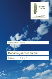 Macabre journée au ciel