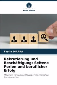 Rekrutierung und Beschäftigung