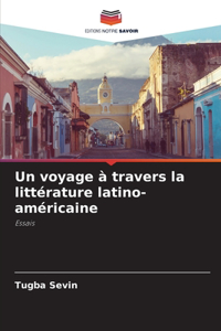 voyage à travers la littérature latino-américaine