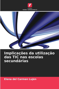 Implicações da utilização das TIC nas escolas secundárias