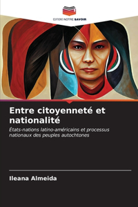 Entre citoyenneté et nationalité