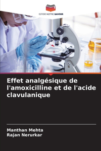 Effet analgésique de l'amoxicilline et de l'acide clavulanique