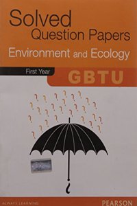 SOLVED QUESTION PAPERS ENVIRONMENT & ECOLGBTU