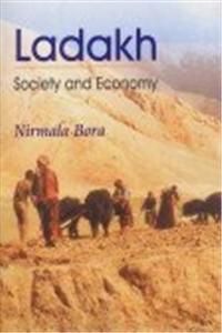 LADAKH: Society and Economy