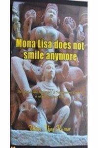 Mona Lisa Does Not Smile Anymore