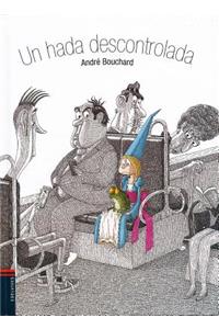 Un Hada Descontrolada