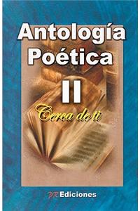 Antologia Poetica Cerca de Ti II