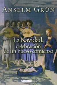 Navidad, La: Celebracion de un nuevo comienzo
