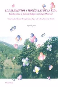 LOS ELEMENTOS Y MOLECULAS DE LA VIDA
