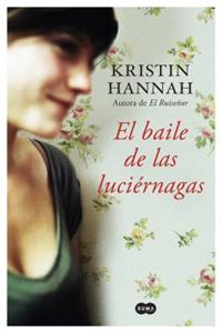 Baile de Las Luciérnagas / Firefly Lane