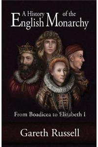 A History of the English Monarchy