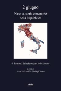 2 Giugno. Nascita, Storia E Memorie Della Repubblica 6