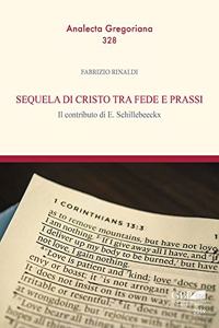 Sequela Di Cristo Tra Fede E Prassi