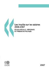 Les impôts sur les salaires 2006-2007, Édition 2007