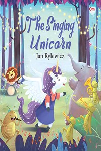 The Singing Unicorn - Unicorn Stories