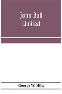 John Bull, limited
