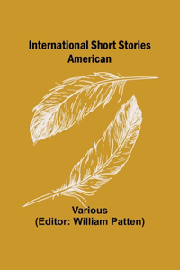 International Short Stories; American