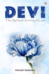 Devi- The Spiritual Journey of Love