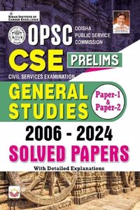 OPSC CSE Prelims General Studies 2006 to 2024 Paper 1 and Paper 2 Odisha Public Service Commission Solved Papers (English Medium) (5255)