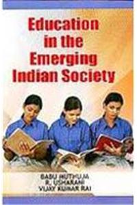 Education in the Emerging Indian Society