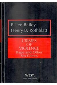 Crimes of Violence: Rape and Other Sex Crimes