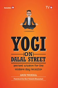 YOGI ON DALAL STREET…ancient wisdom for the modern day investment