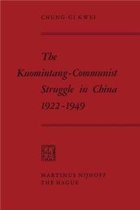 Kuomintang-Communist Struggle in China 1922-1949