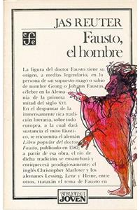 Fausto, El Hombre