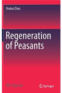 Regeneration of Peasants